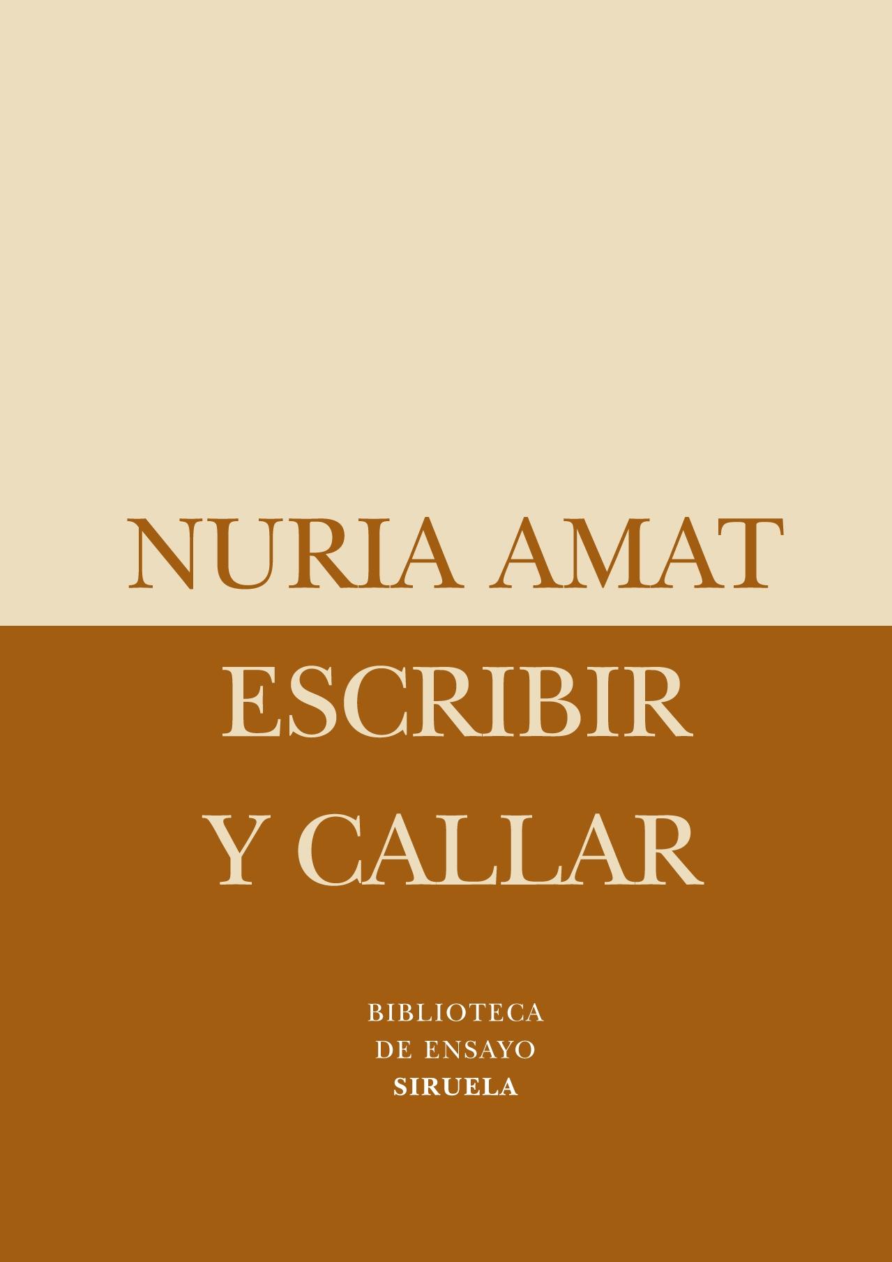 Escribir y callar. 