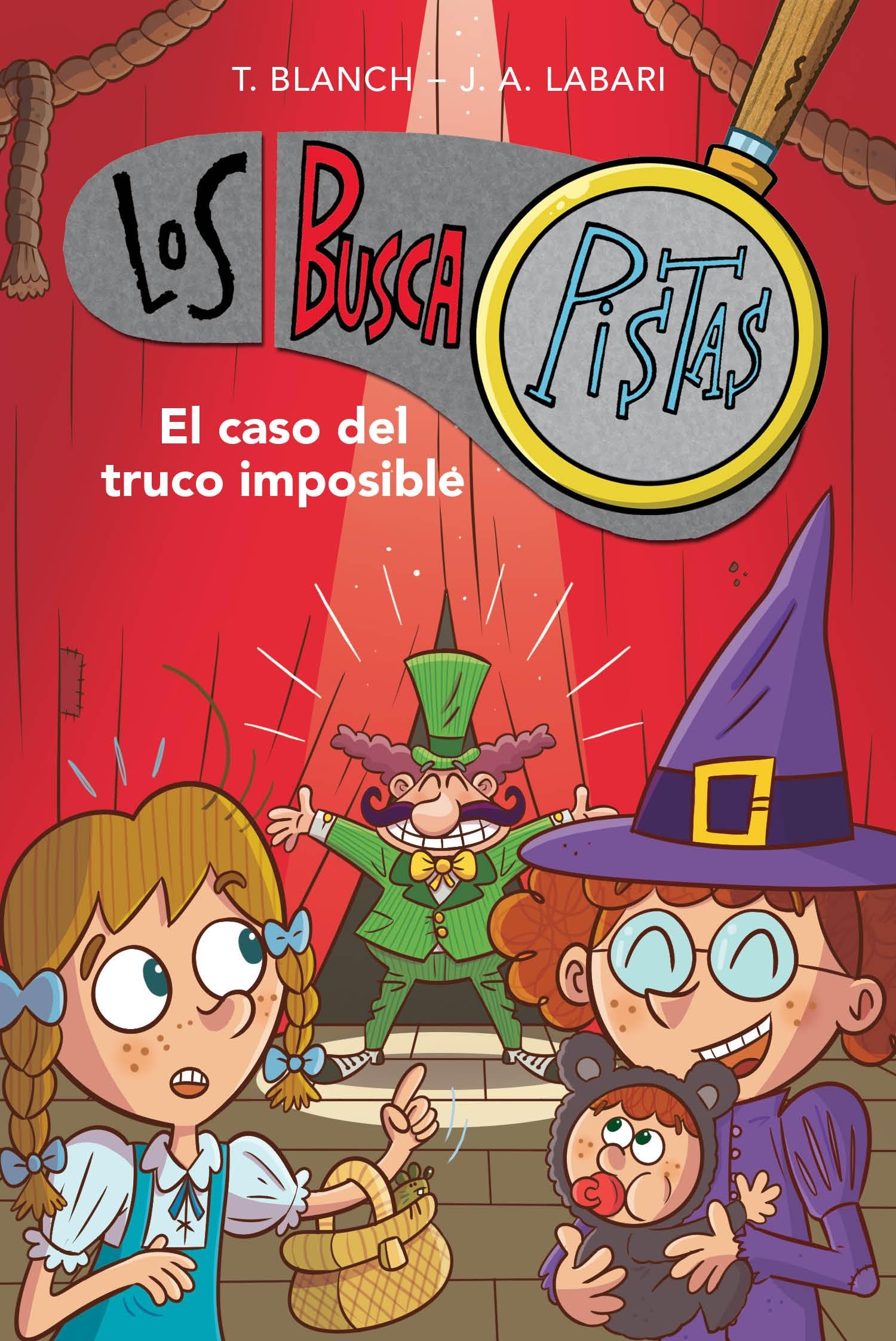 El caso del truco imposible "(Los BuscaPistas - 12)". 