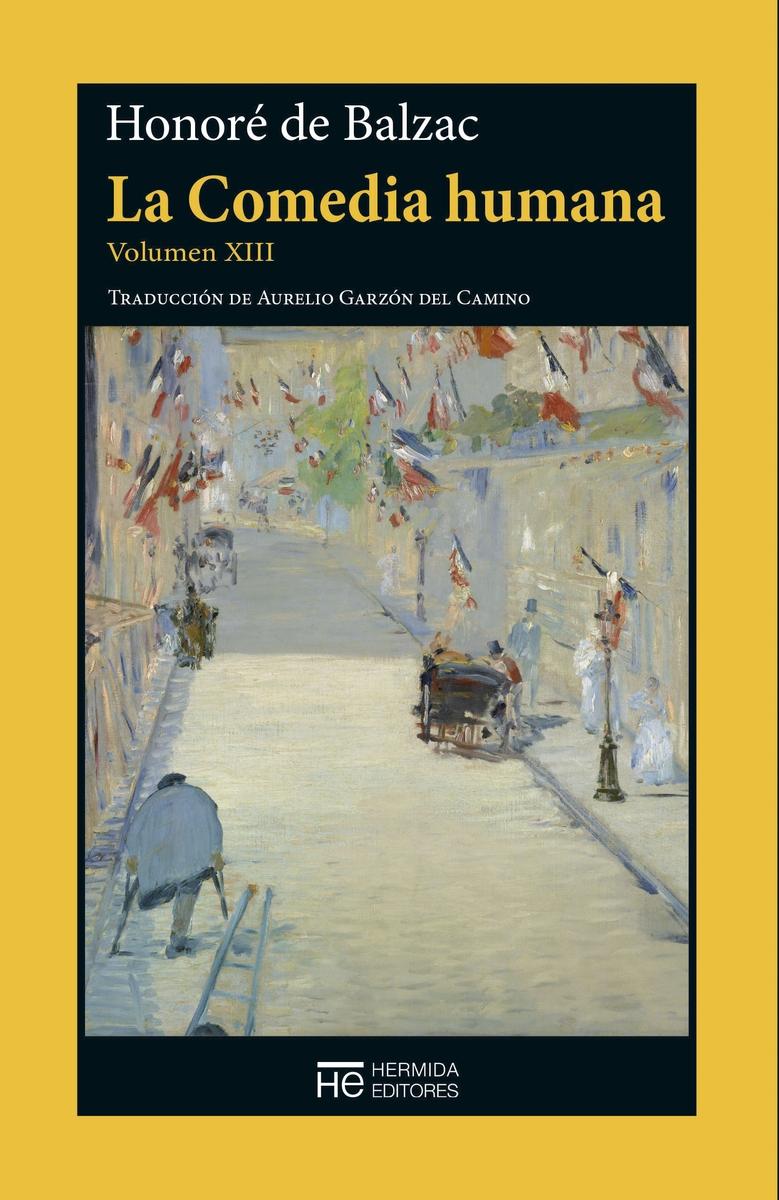 La Comedia humana - Vol. XIII: Escenas de la vida política