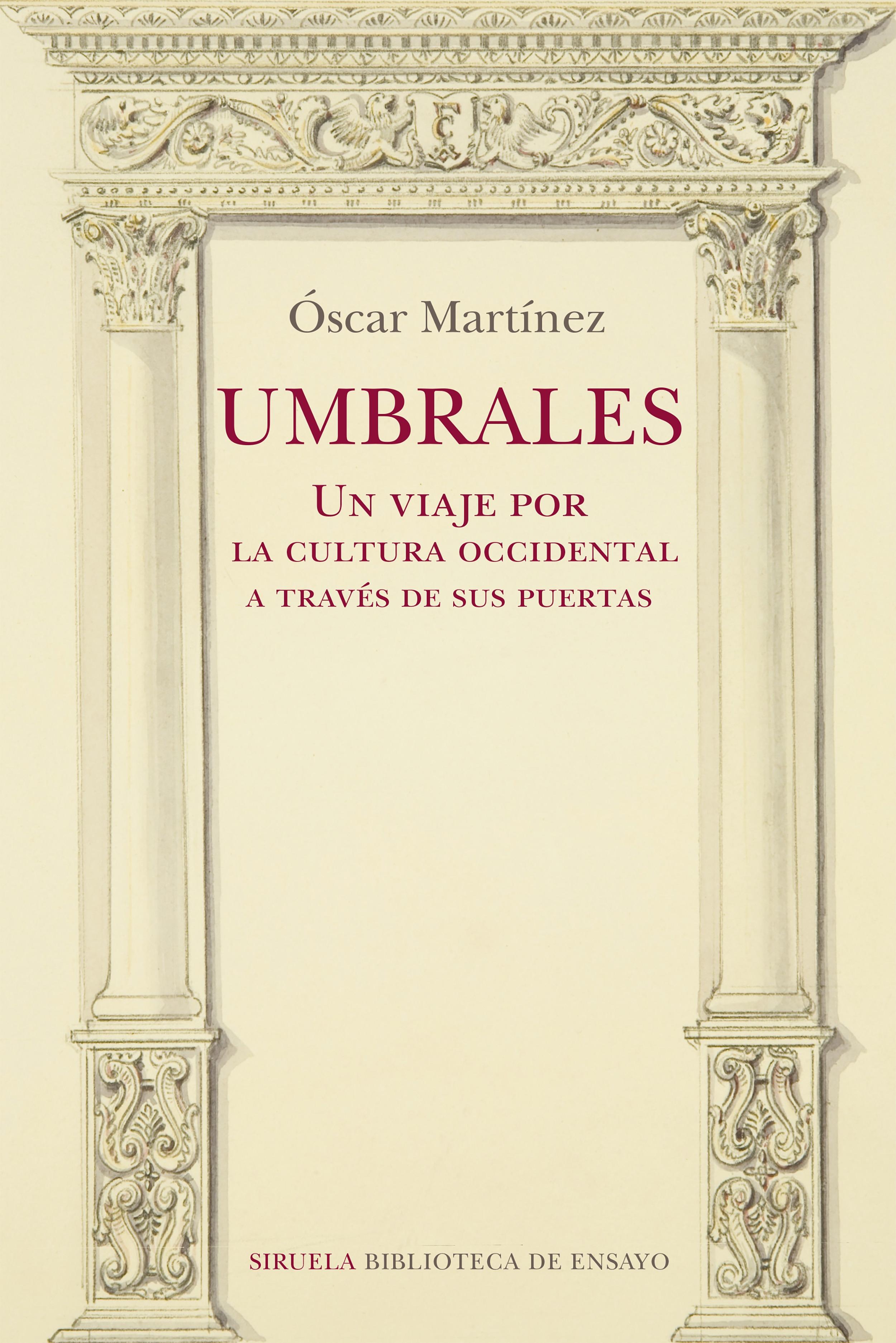 Umbrales "Un viaje por la cultura occidental a través de sus puertas"