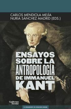 Ensayos sobre la antropología de Immanuel Kant. 