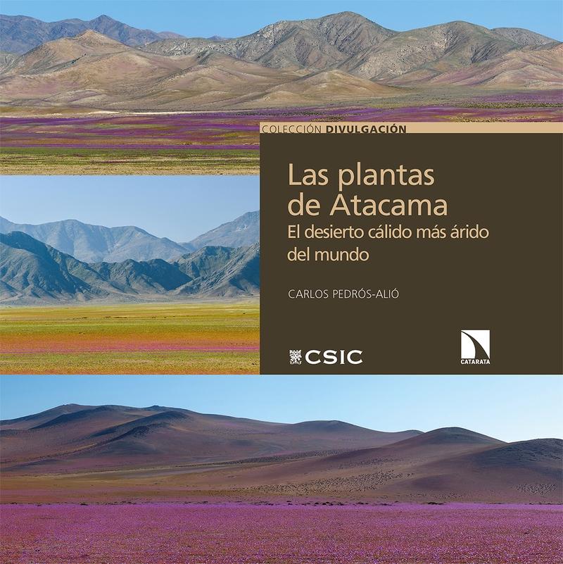 Las plantas de Atacama "El desierto cálido más árido del mundo". 