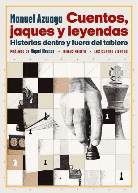 Cuentos, jaques y leyendas "Historias dentro y fuera del tablero"