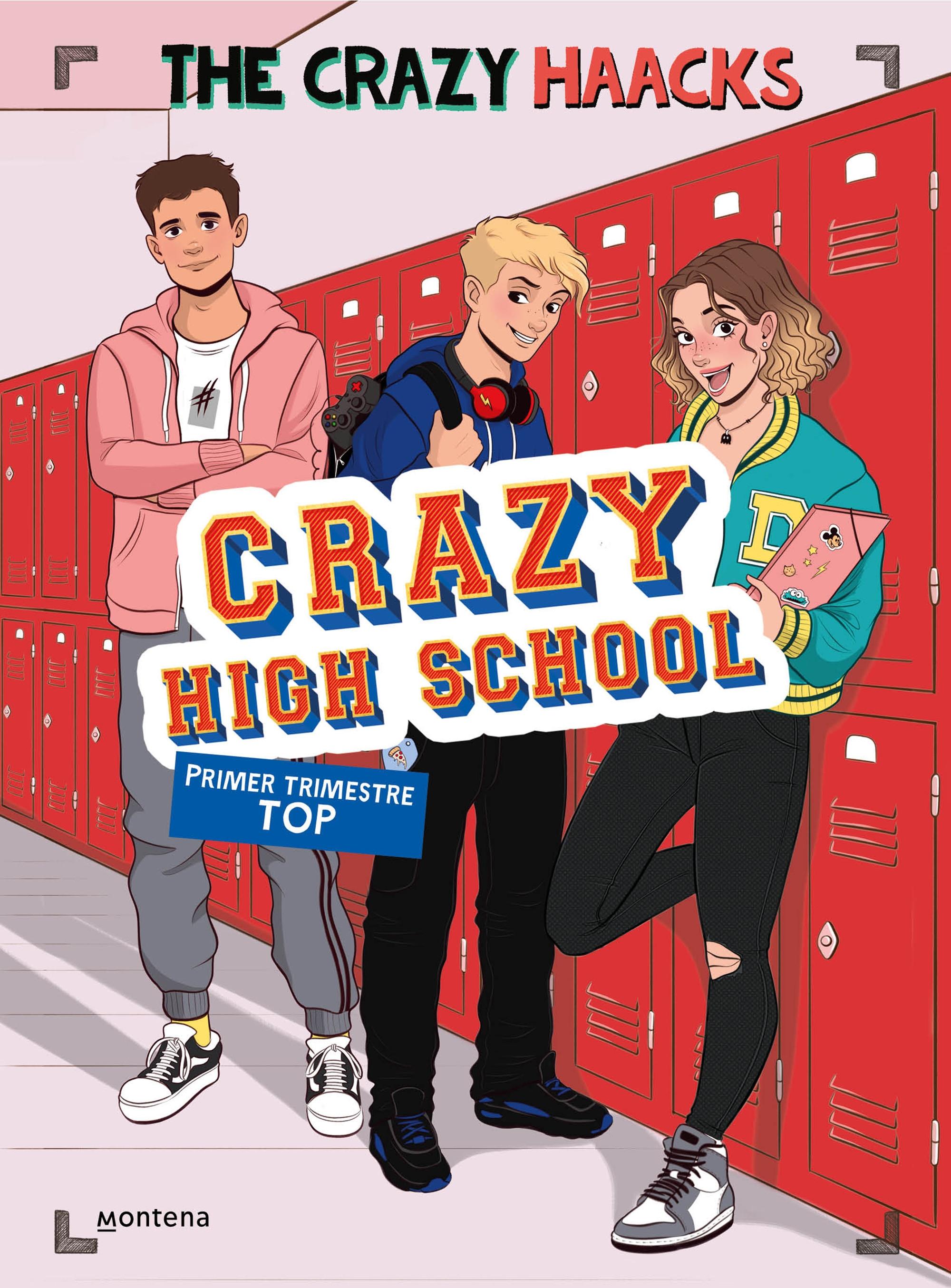 Primer trimestre top "Crazy High School"