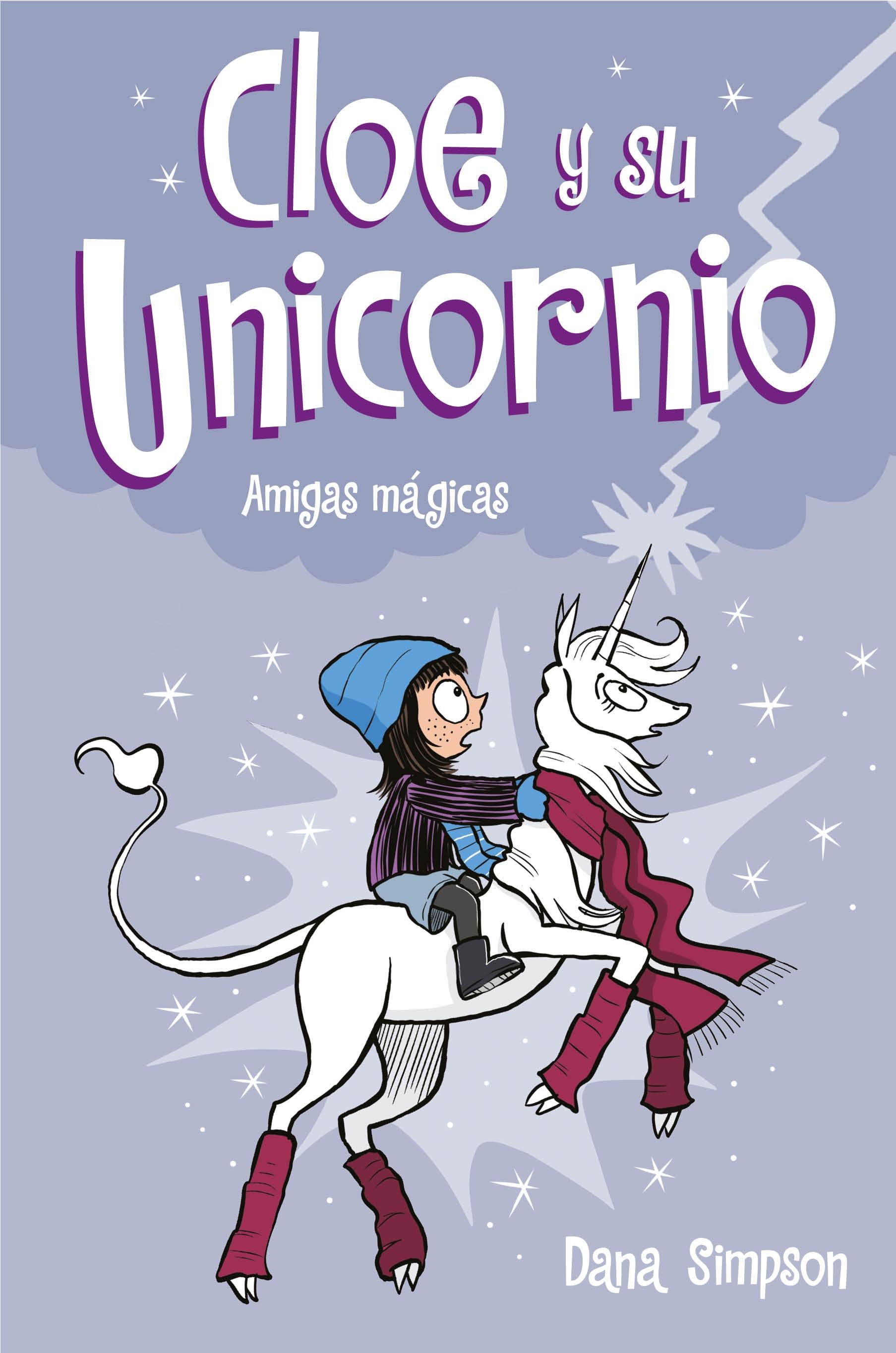 Cloe y su unicornio - 6: Amigas mágicas