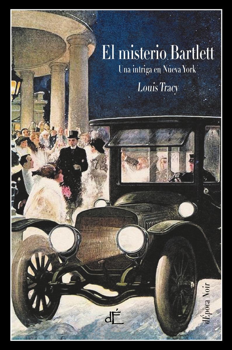El misterio Bartlett "Una intriga en Nueva York". 
