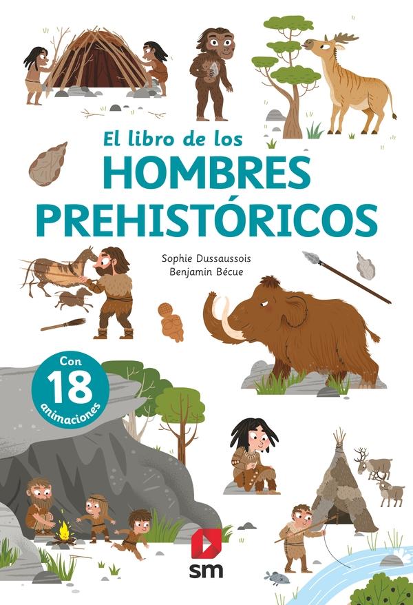 El libro de los hombres prehistóricos "(Con 18 animaciones)". 