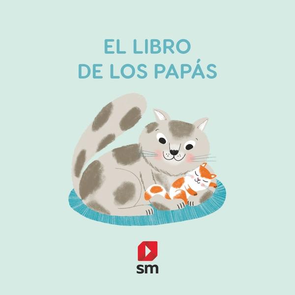 El libro de los papás. 