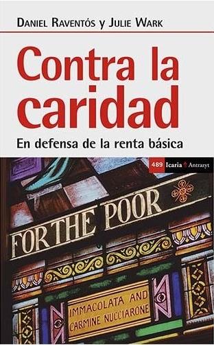 Contra la caridad "En defensa de la renta básica". 