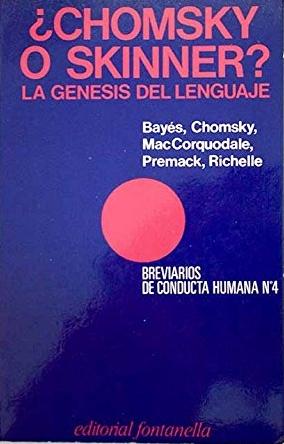 ¿Chomsky o Skinner? La génesis del lenguaje. 