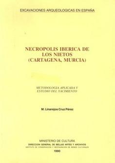 Necrópolis ibérica de Los Nietos (Cartagena, Murcia) "Metodología aplicada y estudio del yacimiento".