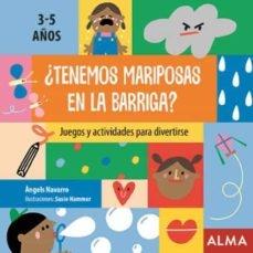 ¿Tenemos mariposas en la barriga? "Juegos y actividades para divertirse". 