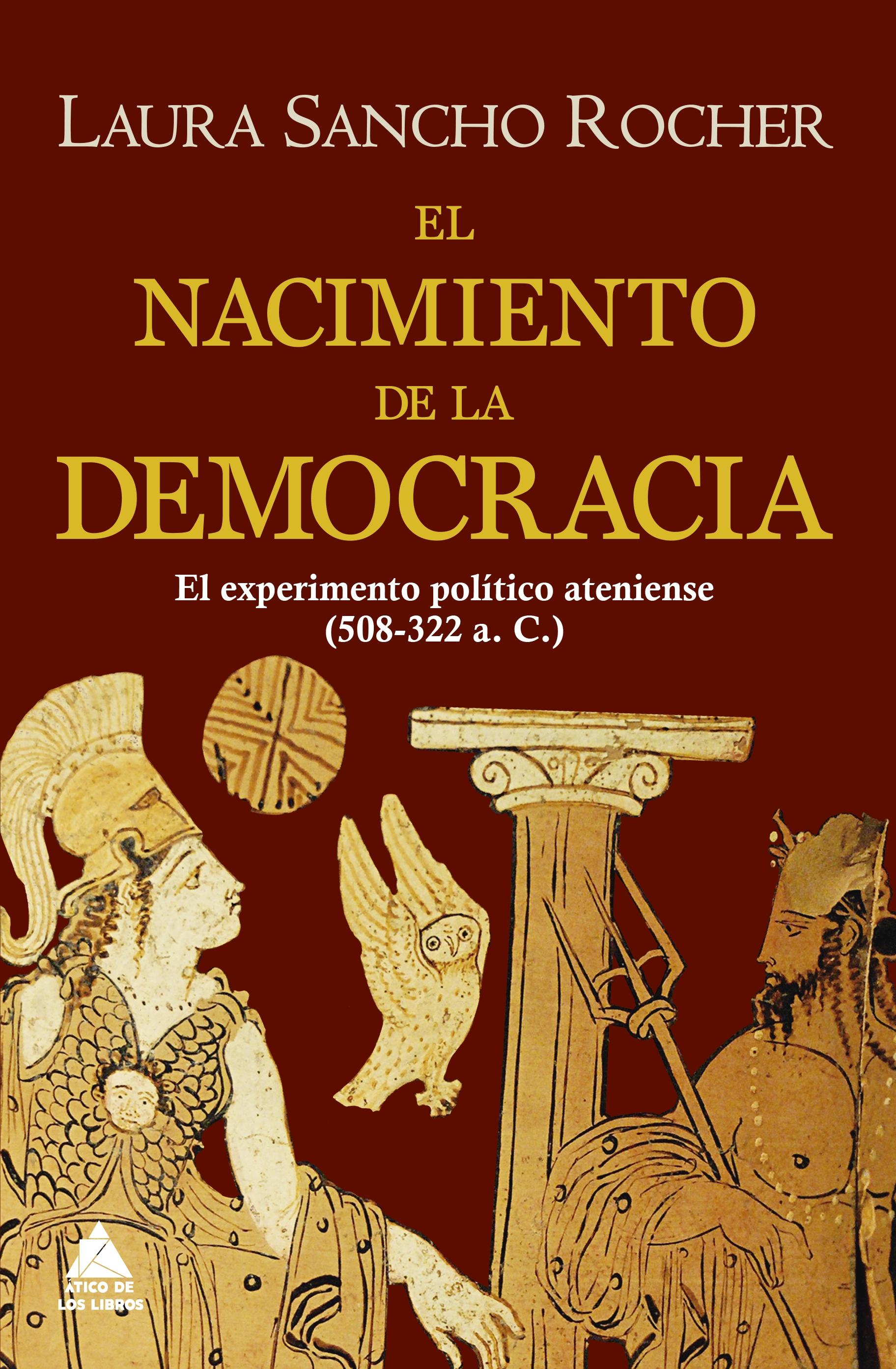 El nacimiento de la democracia "El experimento político ateniense (508-322 a.C.)"