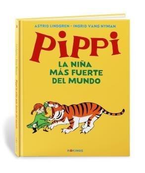 Pippi. La niña más fuerte del mundo