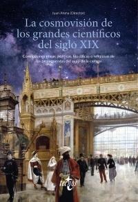 La cosmovisión de los grandes científicos del siglo XIX.
