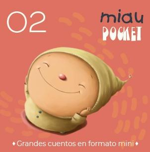 Miau Pocket - 02 "Besos besos / ¡Para mí solito! / La bruja pocha / Los tres cerditos / El mosquito"