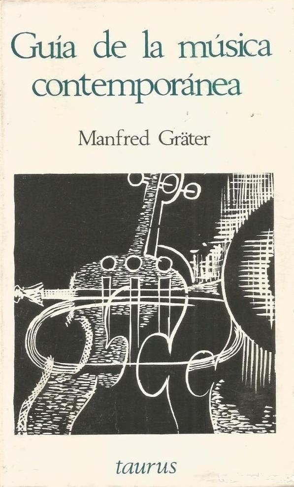 · Guía de la música contemporánea