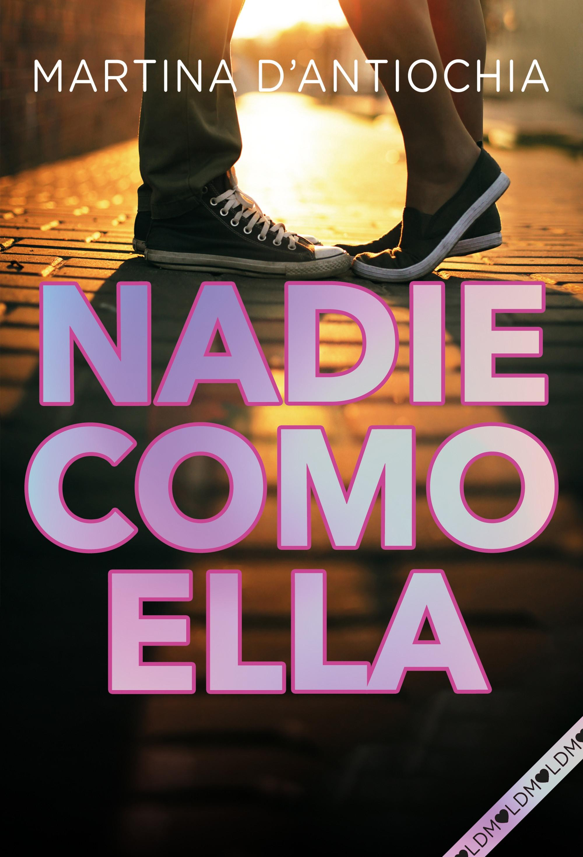 Nadie como ella "(Serie Nadie - 2)".