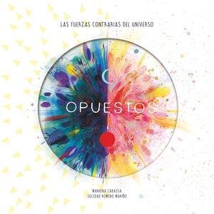 Opuestos "Las fuerzas contrarias del Universo"