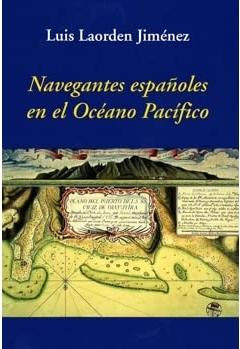 Navegantes españoles en el Océano Pacífico