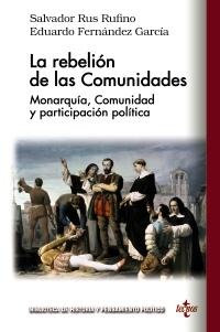 La rebelión de las Comunidades "Monarquía, Comunidad y participación política"