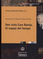 Don Julio Caro Baroja. El espejo del tiempo "(Incluye CD)". 