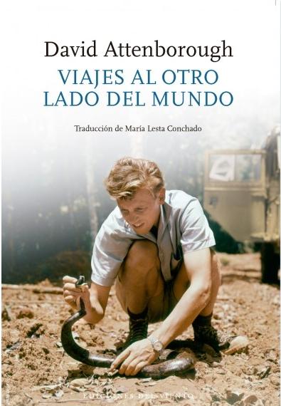 Viajes al otro lado del mundo "Más aventuras de un joven naturalista". 