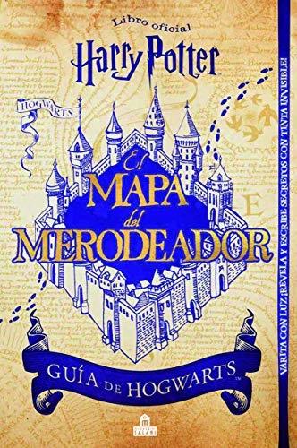 El mapa del merodeador "Guía de Hogwarts". 