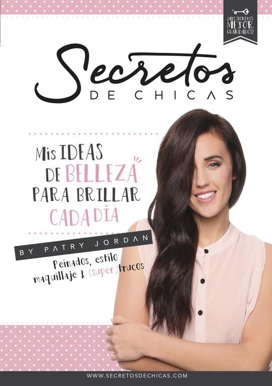 Secretos de chicas "Mis ideas de belleza para brillar cada día". 