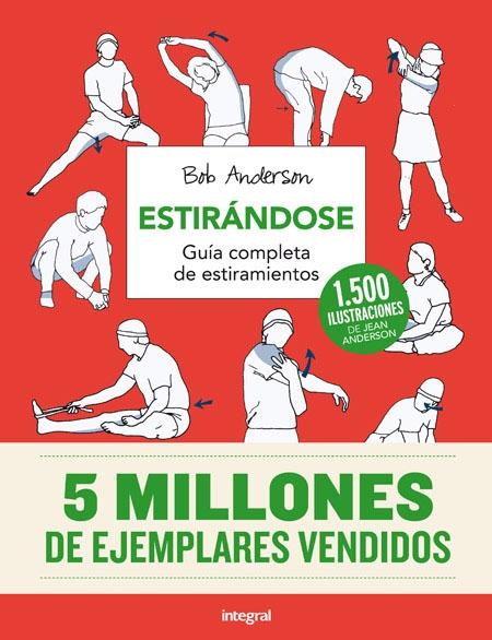 Estirándose "Guía completa de estiramientos"