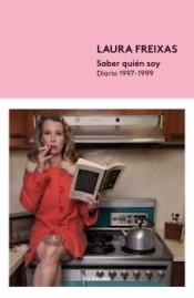 Saber quién soy "Diario, 1997-1999". 