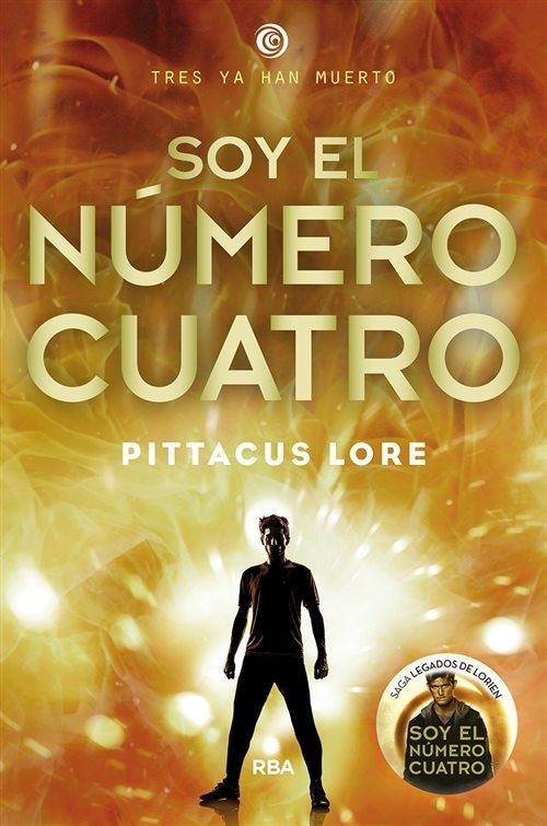 Soy el numero Cuatro "(Saga Legados de Lorien - 1)"