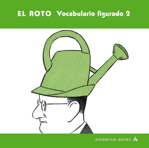 El Roto. Vocabulario figurado 2