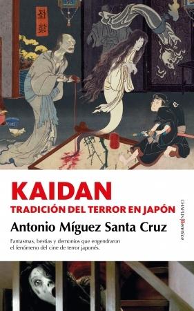 Kaidan "Tradición del terror en Japón". 