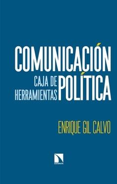 Comunicación política. Caja de herramientas