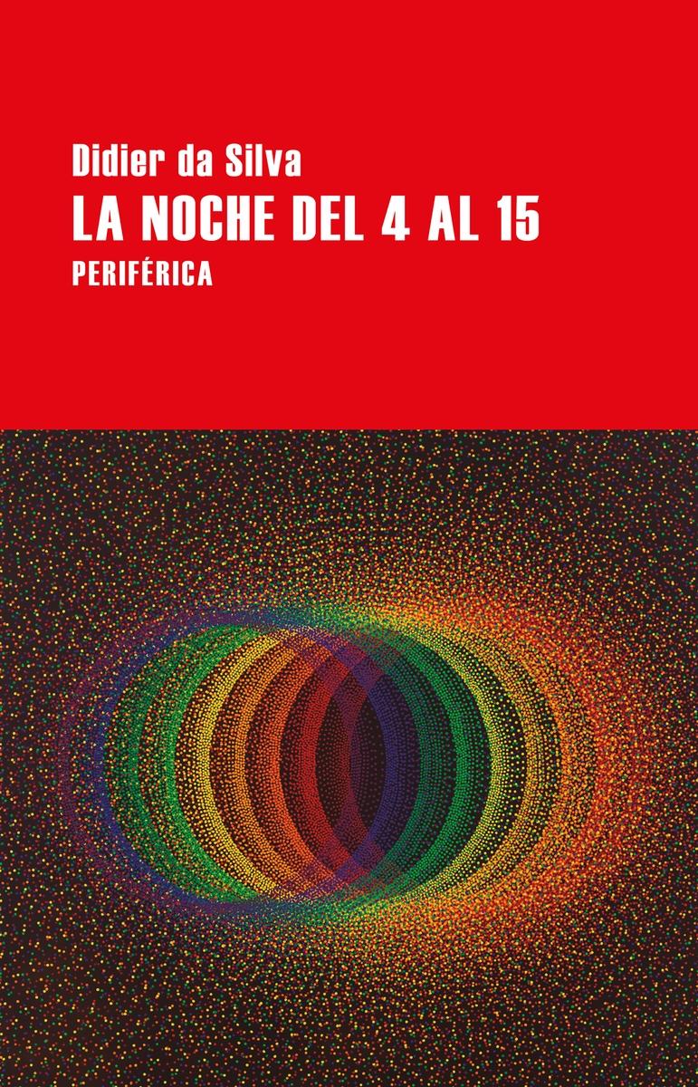 La noche del 4 al 15. 