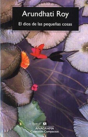 El dios de las pequeñas cosas.
