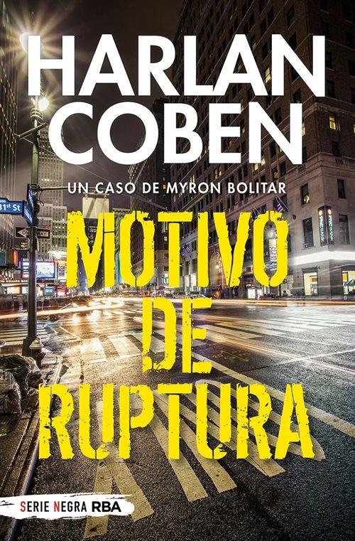 Motivo de ruptura "(Serie Myron Bolitar - 1)". 