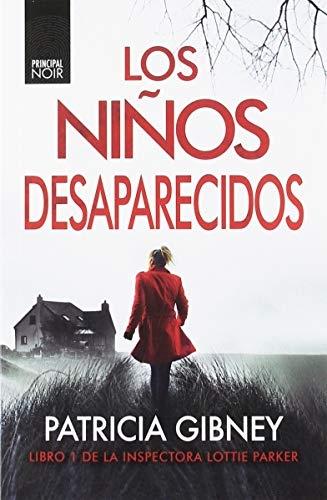 Los niños desaparecidos "(Inspectora Lottie Parker - 1)". 