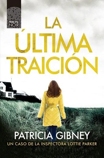 La última traición "(Inspectora Lottie Parker - 6)"