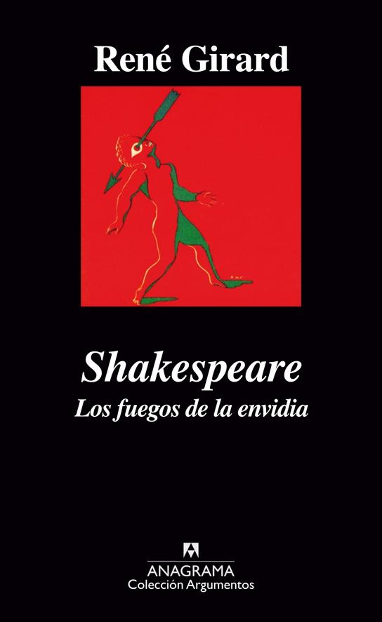 Shakespeare. Los fuegos de la envidia