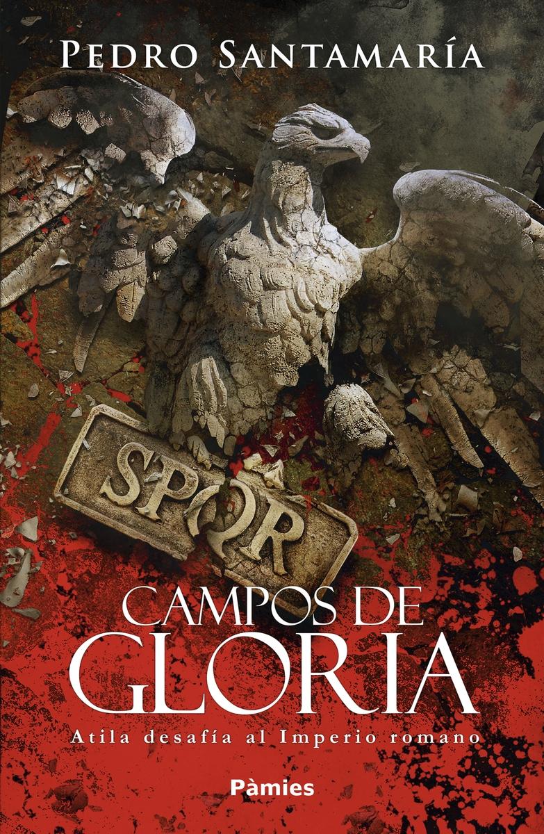 Campos de gloria "Atila desafía al Imperio romano"