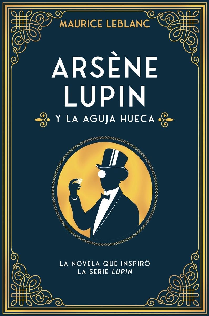 Arsène Lupin y la aguja hueca.