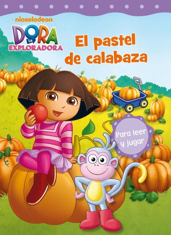 El pastel de calabaza "Dora, la exploradora". 