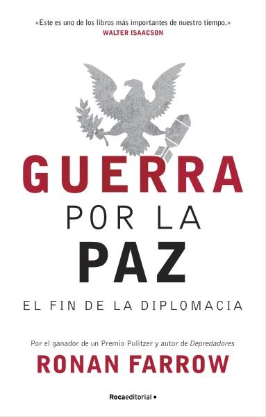 Guerra por la paz "El fin de la diplomacia"