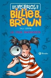 La casa encantada "(Los misterios de Billie B. Brown - 1)"