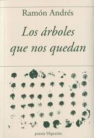 Los árboles que nos quedan.