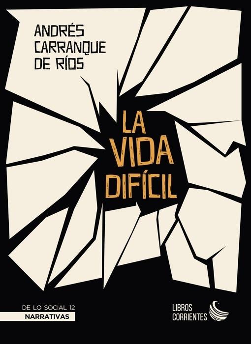 La vida difícil