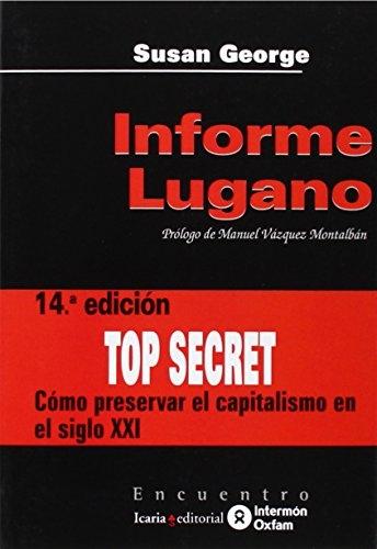 Informe Lugano "Cómo preservar el capitalismo en el siglo XXI"