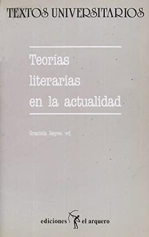 Teorías literarias en la actualidad. 